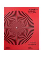 Thames E Hudson - Japanese Design Since 1945 a Complete Sourcebook