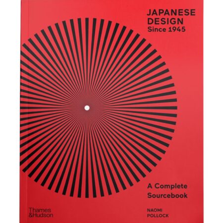Thames E Hudson - Japanese Design Since 1945 a Complete Sourcebook