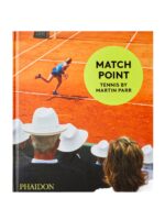 Phaidon - Match Point : Tennis By Martin Parr