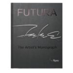 Rizzoli - Futura The Artist's Monograph